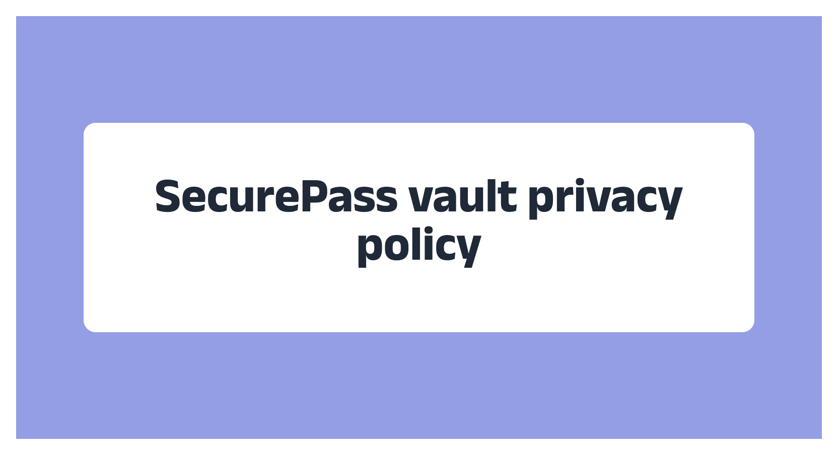 SecurePass vault privacy policy